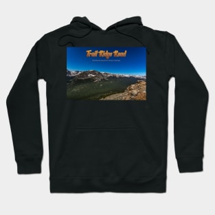 Trail Ridge Road in Rocky Mountain National Park Hoodie